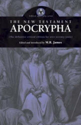 The New Testament Apocrypha (ISBN: 9780974762364)