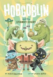 Hobgoblin and the Stanky Eight (ISBN: 9781948931618)