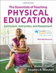 The Essentials of Teaching Physical Education (ISBN: 9781718240346)
