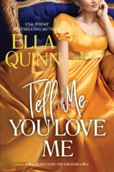 Tell Me You Love Me (ISBN: 9781496762313)