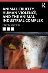 Animal Cruelty, Human Violence, and the Animal-Industrial Complex (ISBN: 9781041225027)