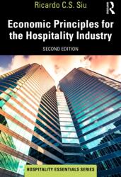 Economic Principles for the Hospitality Industry (ISBN: 9781032998664)