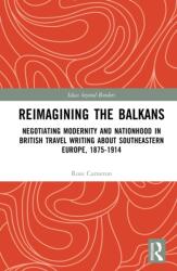 Reimagining the Balkans (ISBN: 9781032968599)