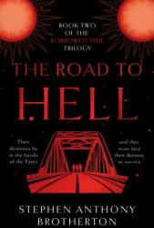 The Road to Hell (ISBN: 9781835745304)