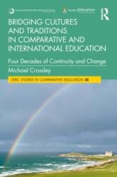 Bridging Cultures and Traditions in Comparative and International Education (ISBN: 9781041044628)