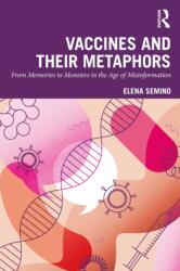Vaccines and Their Metaphors (ISBN: 9781041094449)