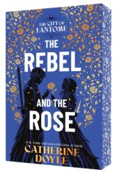 The Rebel and the Rose (ISBN: 9781665955157)