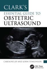 Clark's Essential Guide to Obstetric Ultrasound (ISBN: 9781041009771)