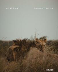 Mital Patel - States of Nature (ISBN: 9783777448022)