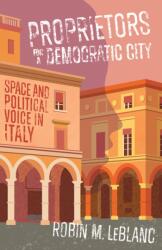 Proprietors for a Democratic City (ISBN: 9781517921187)