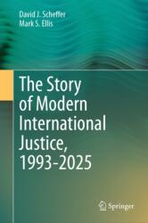 The Story of Modern International Justice, 1993-2025 (ISBN: 9783032332424)