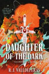 Daughter of the Dark (ISBN: 9781250427953)