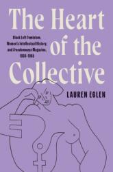 The Heart of the Collective (ISBN: 9781469694146)
