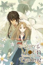 The Story of the Moon Waiting for the Evening, Vol. 1 (ISBN: 9798855438710)