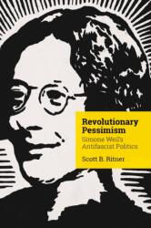 Revolutionary Pessimism (ISBN: 9781503645592)