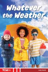 Whatever the Weather (ISBN: 9798330929658)