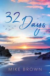 32 Days (ISBN: 9781806348336)