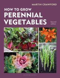 How to Grow Perennial Vegetables (ISBN: 9781399419550)