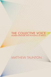 The Collective Voice (ISBN: 9781503648494)