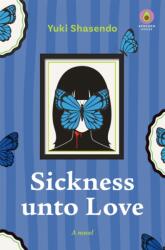 Sickness unto Love (ISBN: 9798855423679)
