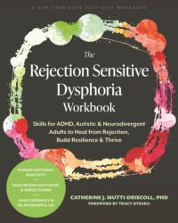 The Rejection Sensitive Dysphoria Workbook (ISBN: 9781648488177)