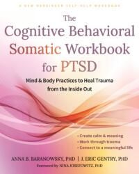 The Cognitive Behavioral Somatic Workbook for PTSD (ISBN: 9781648487316)
