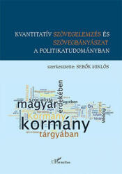 Kvantitatív szövegelemzés és szövegbányászat a politikatudományban (2017)