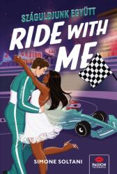 Ride With Me - Száguldjunk együtt! (ISBN: 9789636900588)
