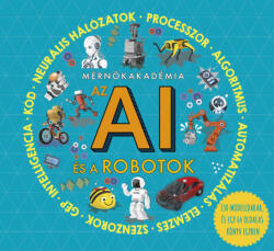 Mérnökakadémia - Az AI és a robotok (ISBN: 9789634837596)
