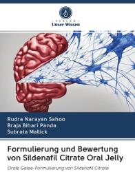 Formulierung und Bewertung von Sildenafil Citrate Oral Jelly (ISBN: 9786203011258)