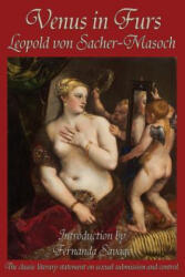Venus in Furs - Leopold Von Sacher-Masoch (ISBN: 9781617209512)