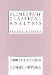 Elementary Classical Analysis - Jerrold E. Marsden, Michael J. Hoffman (ISBN: 9780716721055)