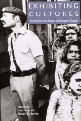 Exhibiting Cultures: Exhibiting Cultures - I. Karp, Rockefeller Foundation, Ivan Karp (ISBN: 9781560980216)