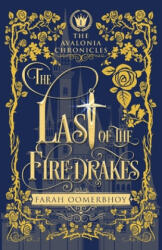 Last of the Firedrakes - Farah Oomerbhoy (ISBN: 9781634892834)