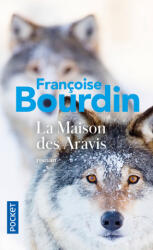 La maison des aravis - Francoise Bourdin (ISBN: 9782266119016)