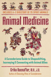 Animal Medicine - Erika Buenaflor (ISBN: 9781591434115)