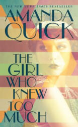 Girl Who Knew Too Much - Amanda Quick (ISBN: 9780515156379)