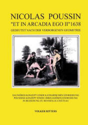 Nicolas Poussin et in arcadia ego II 1638 - Volker Ritters (ISBN: 9783743171138)