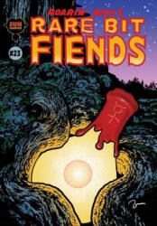 Roarin' Rick's Rare Bit Fiends #23 - Rick Veitch (ISBN: 9781985124585)