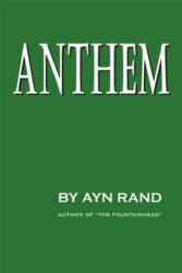 Ayn Rand - Anthem - Ayn Rand (ISBN: 9780870041242)