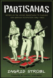Partisanas - Ingrid Strobl (ISBN: 9781904859697)