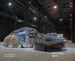 Mario Merz: Igloos - Vicente Todolí (ISBN: 9788867494149)