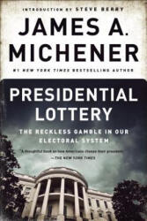 Presidential Lottery - James A. Michener, Steve Berry (ISBN: 9780812986822)