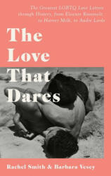 Love That Dares - Rachel Smith, Barbara Vesey (ISBN: 9781781578292)