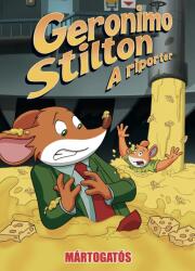 Geronimo Stilton, a riporter 19 (ISBN: 9789635952052)