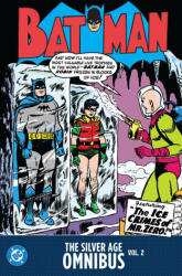 Batman: The Silver Age Omnibus Vol. 2 (ISBN: 9781799509745)