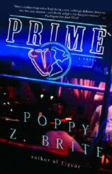 Poppy Z. Brite - Prime - Poppy Z. Brite (ISBN: 9781400050086)