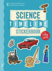 The Science Timeline Stickerbook: The Story of Science from the Stone Ages to the Present Day! - Christopher Lloyd, Andy Forshaw (ISBN: 9780995576674)