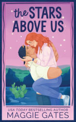 The Stars Above Us - Maggie Gates (ISBN: 9781972162101)