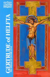 Gertrude of Helfta - Margaret Winkworth, Sister Maximilian Marnau, Louis Bouyer (ISBN: 9780809133321)